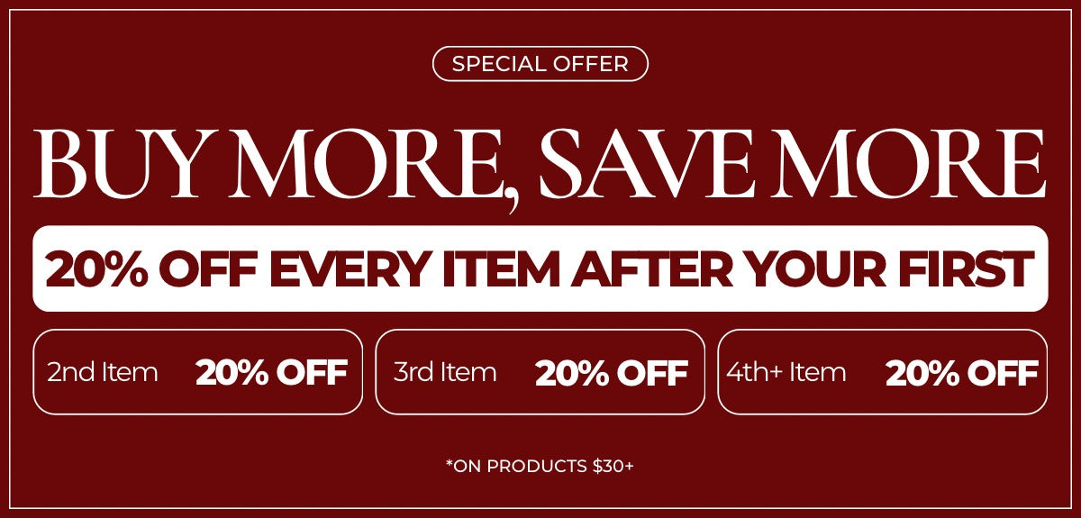 Special offer: 20% off every item after your first. On products USD30 and above.